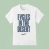 Blxst Evgles In The Desert Evgles Desert Denim T Shirt