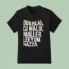 Boo Bear Dj Malik Nialler Leeyum Hazza T Shirt