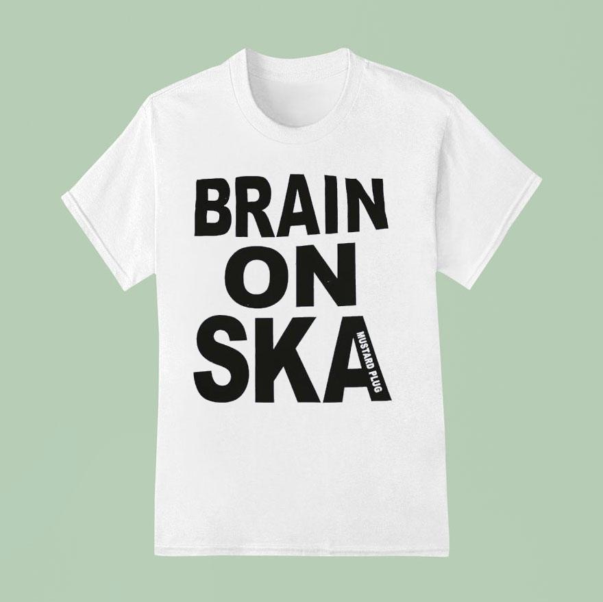 Brain On Ska Mustard Plug T Shirt