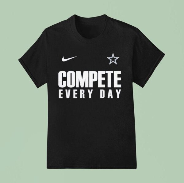 Brian Schottenheimer Dallas Cowboys Compete Every Day Nike T Shirt