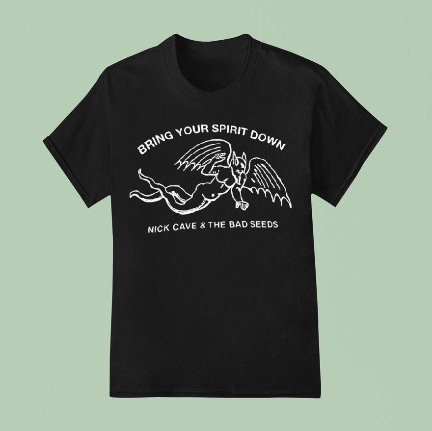 Bring Your Spirit Down Nick Cave And The Bad Seeds T Shirt