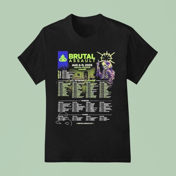 Brutal Assault Festival In Jaromer Czech Republic Line Up At Josefov Fortress On August T Shirt