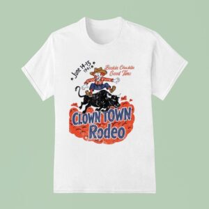 Buckin Chucklin Good Time Clown Town Rodeo T Shirt
