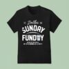 Buffalo Cowboys Sunday Funday We May Not Win Em All But We Ve Never Lost A Party Est T Shirt