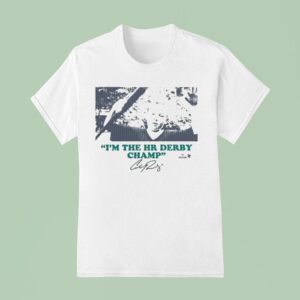 Cal Raleigh I M The Hr Derby Champ T Shirt