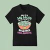 Call Me A Sad Salad Balsamic Vina Regrette T Shirt