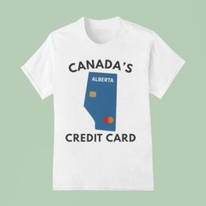 Canada S Alberta Credit Card T Shirt