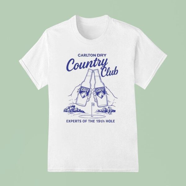 Carlton Dry Country Club Experts Of The Th Hole Beer T Shirt