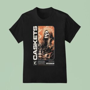 Caskets The Only Heaven You Ll Know Tohyk Leeds Grim Reaper T Shirt