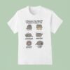 Cat Reasons You Should Consider Being A Cat Free Food Free Rent Sleep As Long As You Want To T Shirt