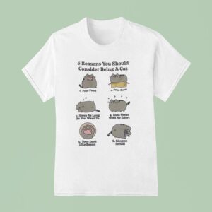 Cat Reasons You Should Consider Being A Cat Free Food Free Rent Sleep As Long As You Want To T Shirt