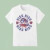 Cat Hiss Hiss Kiss Kiss T Shirt