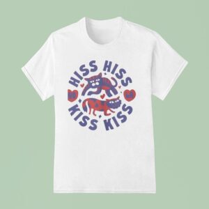 Cat Hiss Hiss Kiss Kiss T Shirt