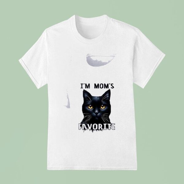 Cat I M Mom S Favorite T Shirt