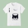 Cat Personal Stalker T Shirt