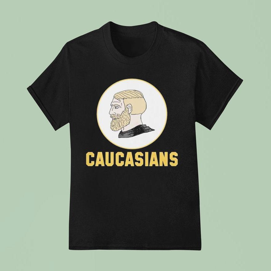 Caucasians T Shirt