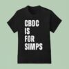 Central Banking Digital Currency Cbdc Is For Simps T Shirt