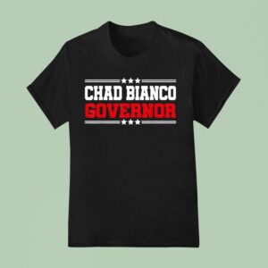 Chad Bianco Governor T Shirt