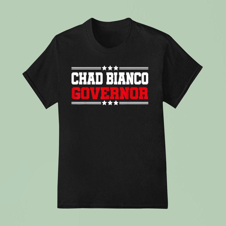 Chad Bianco Governor T Shirt