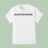 Charlamagne Tha God Blame Rocnation T Shirt