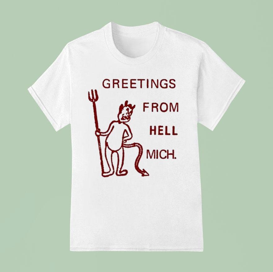 Charmer Greetings From Hell Mich T Shirt