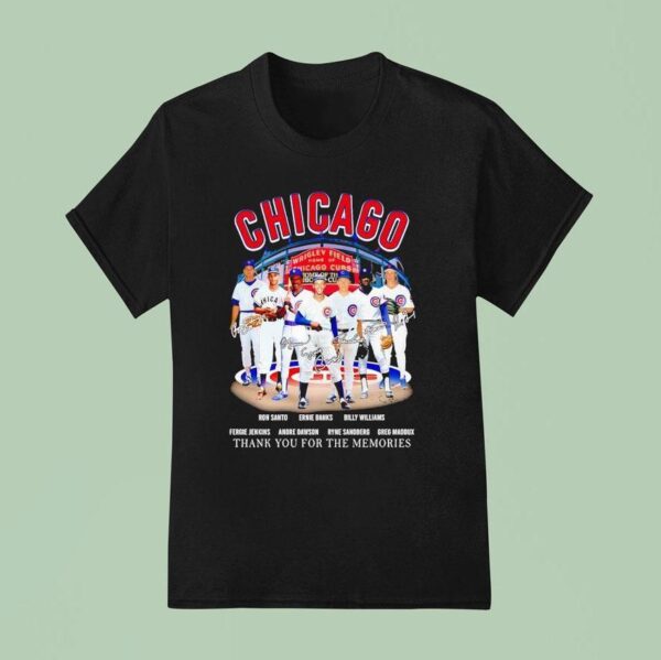 Chicago Cubs Santo Banks Williams Jenkins Dawson Sandberg Maddux Thank You For The Memories T Shirt