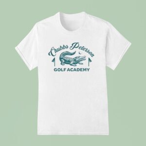 Chubbs Peterson Golf Academy T Shirt