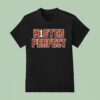 Cincinnati Bengals Mster Perfect Chase Perfect Video Game Rating T Shirt
