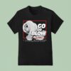 Cleetus Mcfarland Go Or Blow Year Anniversary T Shirt