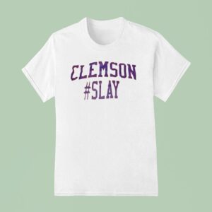 Clemson Tigers Slay T Shirt