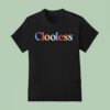 Clooless Primary T Shirt