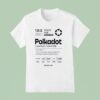 Cloud Hub Polkadot Less Trust More Truth T Shirt