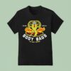 Cobra Kai Body Bags The Best Around Estd T Shirt