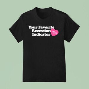 Cobra Starship Your Favorite Recession Indicator T Shirt