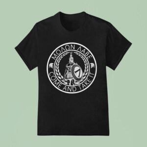 Come And Take It Knigh T Shirt