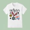 Come Rest On Us Fire Wind T Shirt