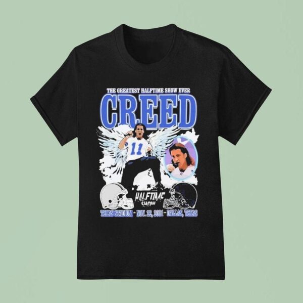 Creed The Greatest Halftime Show Ever Texas Stadium Nov Dallas T Shirt