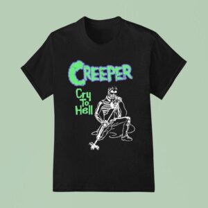 Creeper Cry To Hell Under The Devil S Spell T Shirt