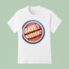 Dave Fucked Him Buster Fucked Him T Shirt