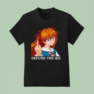 Defund The Irs Asuka T Shirt
