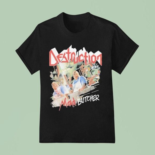 Destruction Mad Butcher T Shirt