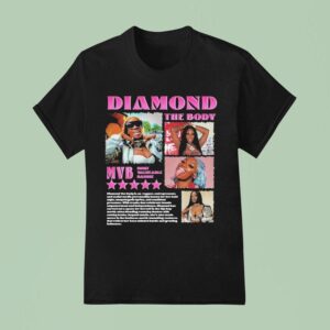 Diamond The Body Mvp Most Valuable Baddie T Shirt