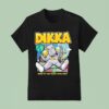 Dikka Boah Ist Das Uber Krass Tour T Shirt