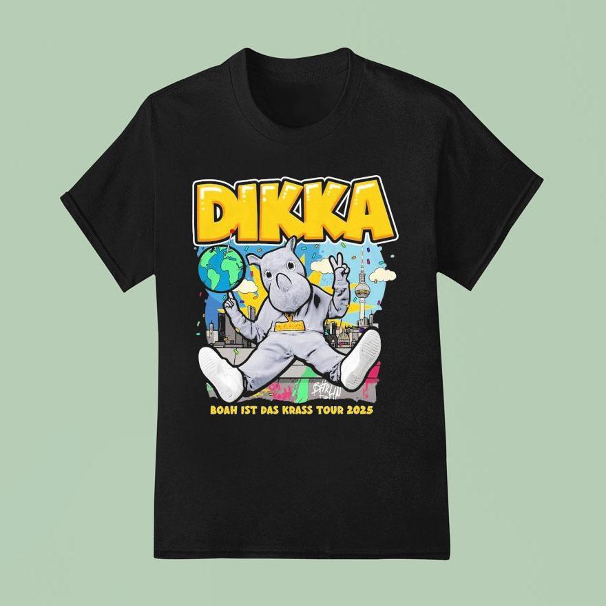 Dikka Boah Ist Das Uber Krass Tour T Shirt
