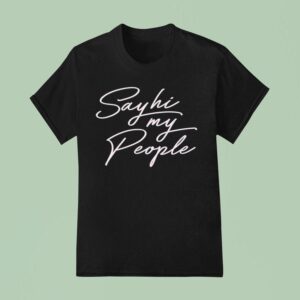 Dimension Say Hi My People T Shirt