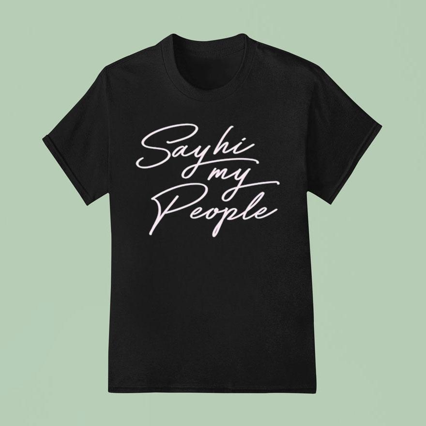 Dimension Say Hi My People T Shirt