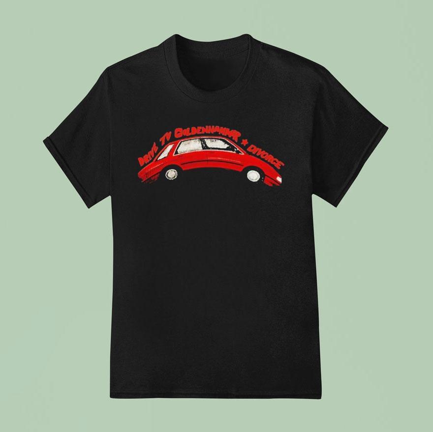 Divorce Drive To Goldenhammer Divorce Red Car T Shirt