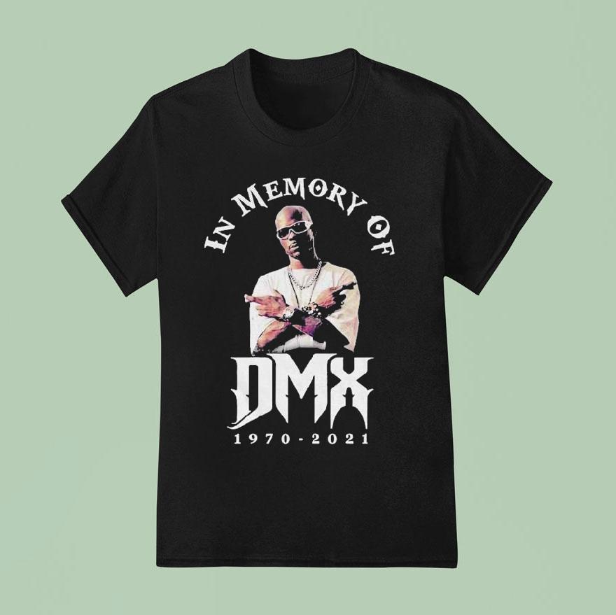 Dmx In Memory Of T Shirt