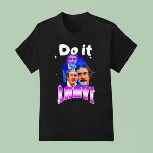 Do It Lady Chi T Shirt