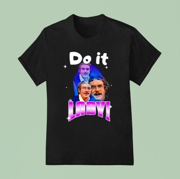 Do It Lady Chi T Shirt
